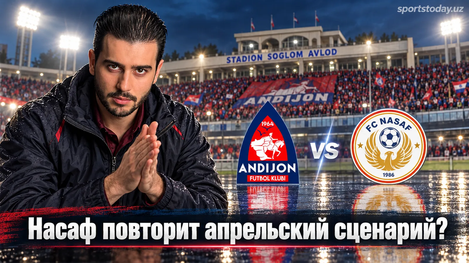 Андижон – Насаф: прогноз на матч 22-го тура Суперлиги Узбекистана